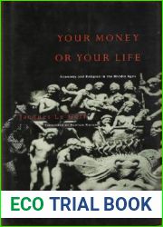 Your Money or Your Life: Economy and Religion in the Middle Ages