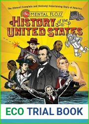 The Mental Floss History of the United States: The (Almost) Complete and (Entirely) Entertaining Story of America