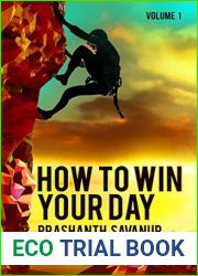 Daily Habits: How To Win Your Day: Your Days Define Your Destiny