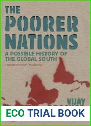 The Poorer Nations: A Possible History of the Global South