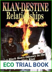 Klan-destine Relationships: A Black Man|s Odyssey in the Ku Klux Klan