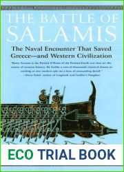 The Battle of Salamis: The Naval Encounter that Saved Greece - and Western Civilization