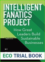Intelligent Fanatics Project: How Great Leaders Build Sustainable Businesses