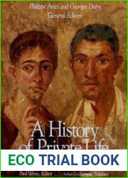 A History of Private Life: From Pagan Rome to Byzantium