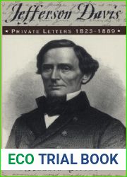 Jefferson Davis: Private Letters, 1823-1889