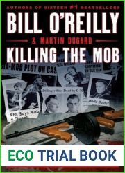 Killing the Mob: The Fight Against Organized Crime in America (Bill O|Reilly|s Killing Series)
