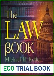 The Law Book: From Hammurabi to the International Criminal Court, 250 Milestones in the History of Law (Union Square and Co. Milestones)