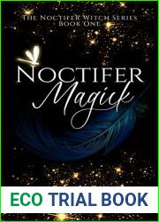 Noctifer Magick (Noctifer Witch Series Book 1)
