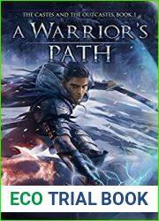 A Warrior|s Path (The Castes and the Outcastes, #1)