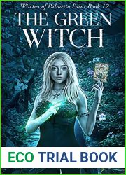 The Green Witch (Witches of Palmetto Point, #12)