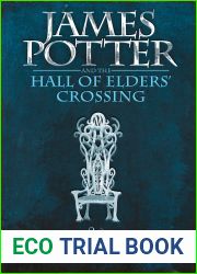James Potter and the Hall of Elders| Crossing (James Potter, #1)