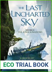 The Last Uncharted Sky (The Risen Kingdoms, #3)
