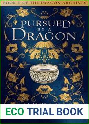 Pursued by a Dragon (The Dragon Archives, #0.5)
