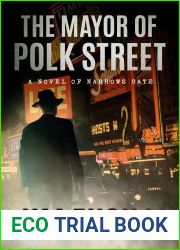 The Mayor of Polk Street (The Narrows Gate Novels)
