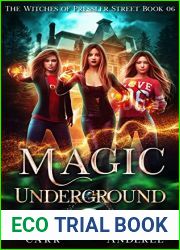 Magic Underground (The Witches of Pressler Street #6)