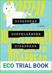 Disappear Doppelganger Disappear