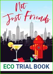 Not Just Friends (Hot in the City, #3)