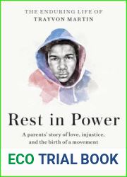 Rest in Power: The Enduring Life of Trayvon Martin