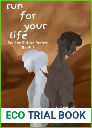 run for your life: For the Future Book 1