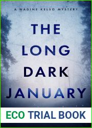 The Long Dark January: A Nadine Kelso Mystery