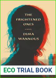 The Frightened Ones: A novel