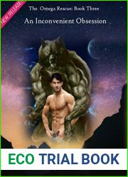 An Inconvenient Obsession (The Omega Auction Chronicles #8; The Omega Rescue #3)