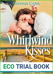 Whirlwind Kisses: A Starling Bay Prequel (Starling Bay, #0)