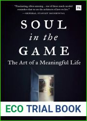 Soul in the Game: The Art of a Meaningful Life