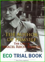 The Author Of Himself: The Life Of Marcel Reich-Ranicki