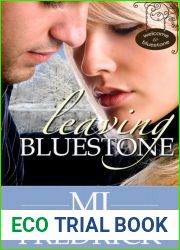 Leaving Bluestone (Welcome to Bluestone #3)