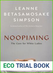 Noopiming: The Cure for White Ladies