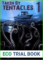 Taken by Tentacles (Taken by Tentacles, #1)