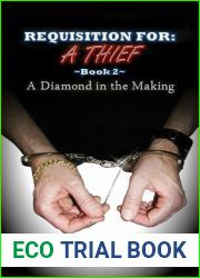 A Diamond in the Making (Requisition For: A Thief, #2)