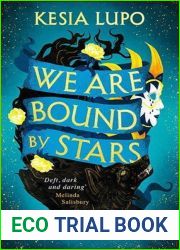 We Are Bound by Stars (We Are Blood and Thunder, #2)