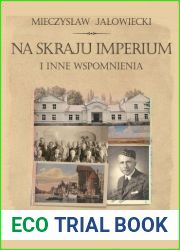 Na skraju Imperium i inne wspomnienia