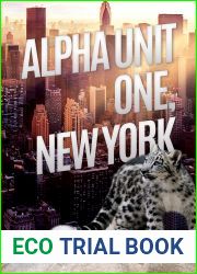 Alpha Unit One, New York (Alpha Unit One, #1)