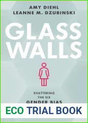 Glass Walls: Shattering the Six Gender Bias Barriers Still Holding Women Back at Work