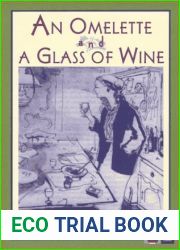 An Omelette and a Glass of Wine (The Cook|s Classic Library)