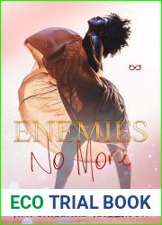 Enemies No More: An Enemies to Lovers Standalone (Derrick and Angelique Book 1)