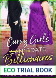 Curvy Girls Can|t Date Billionaires (The Curvy Girls Club, #2)