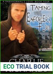 Taming the Enforcer|s Flirt (A Paranormal|s Love #4)