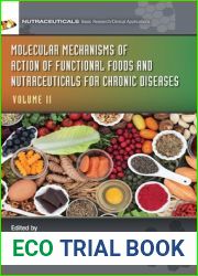 Molecular Mechanisms of Action of Functional Foods and Nutraceuticals for Chronic Diseases