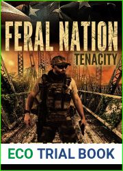 Feral Nation - Tenacity (Feral Nation Series Book 12)