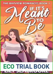 If It|s Meant to Be (The Bayview Romances, #1)