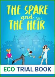 The Spare and the Heir: A hilarious comedy of errors