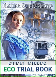 Steel Kisses: A Buffalo Steampunk Adventure