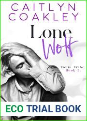 Lone Wolf (Tobin Tribe, #3)