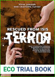 Rescued from ISIS Terror: How a University Professor Organized a Commando Mission to Rescue Her Doctoral Student from ISIS-Controlled Iraq