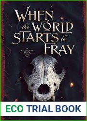 When the World Starts to Fray (Anagovia #1)
