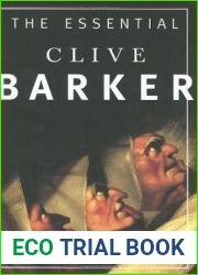 The Essential Clive Barker: Selected Fiction